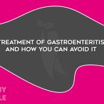 Treatment of gastroenteritis and how you can avoid it