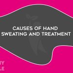 Causes of hand sweating and treatment