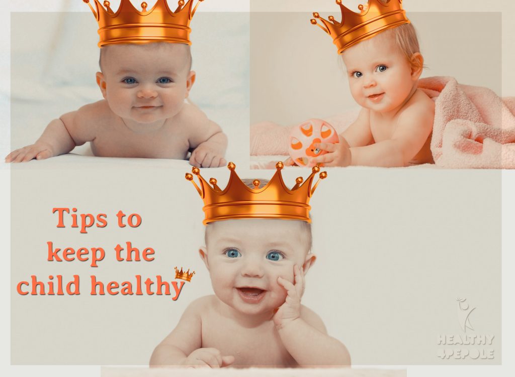 Tips to Keep the Child Healthy
