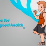 Tips for Good Health 6