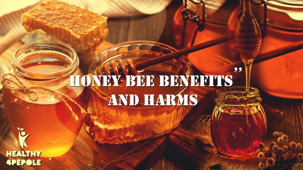 Honey Bee Benefits and Harms