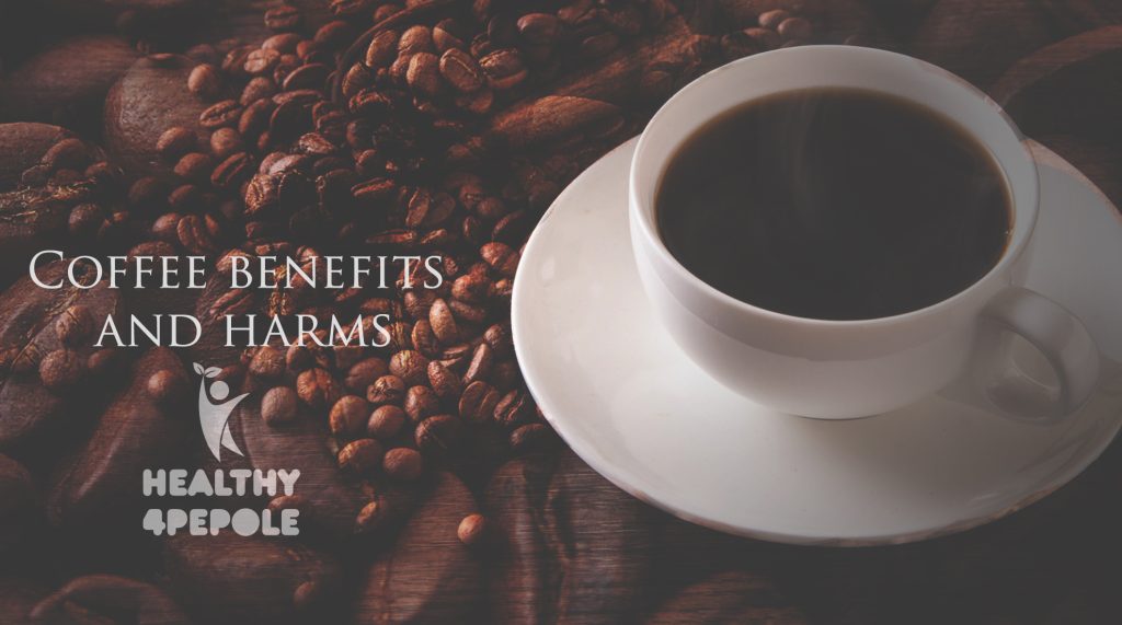 Coffee Benefits and Harms