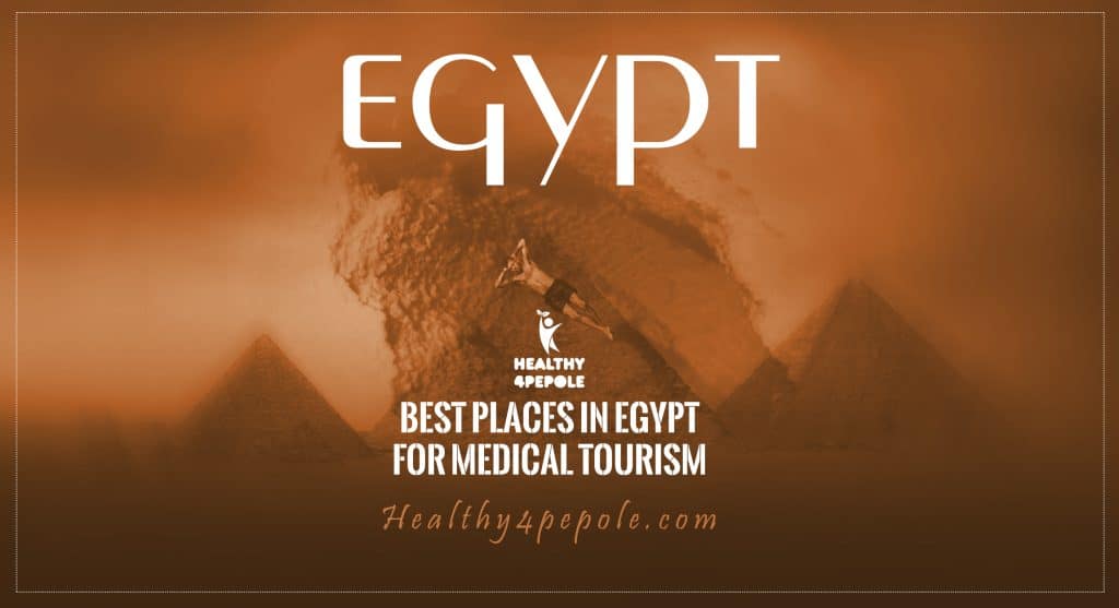Best Places in Egypt for Medical Tourism