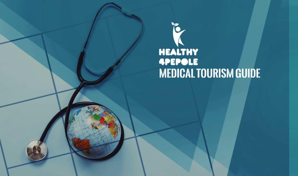 Medical Tourism Guide: The best country in terms of quality and affordable care