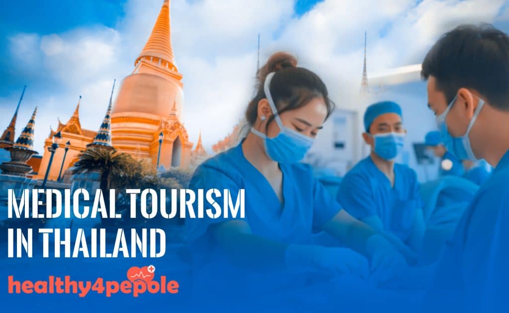 Medical Tourism in Thailand