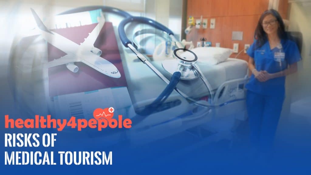 Risks of Medical Tourism